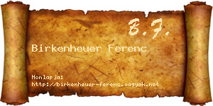 Birkenheuer Ferenc névjegykártya